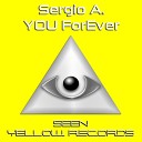 Sergio A - You ForEver Original Mix
