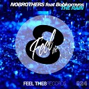 NoBrothers feat Bobkomyns - The Rain Leandro Antelo Remix