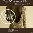 The Windmills SA - Moscow Original Mix