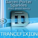 Darren Porter - Sparkles Brett Wood Remix