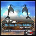 Carlos Lima DJ Clima - Song of The Dolphins Original Mix