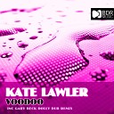 Kate Lawler - Voodoo Original Mix