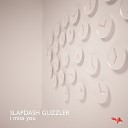 Slapdash Guzzler - I Miss You Original Mix