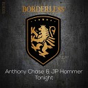 Anthony Chase JP Hammer - Tonight Original Mix
