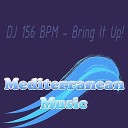 DJ 156 BPM - Bring It Up Radio Edit