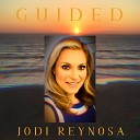 Jodi Reynosa - Guided