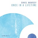 Daniel Wanrooy - Once In A Lifetime Extended Mix