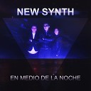 New Synth - En Medio De La Noche LA X Remix