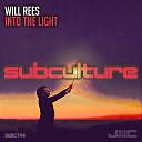 Will Rees - Into the Light Extended Mix