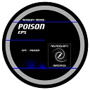 Eps - Poison Original Mix