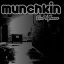 Munchkin - Isolated Original Mix