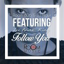 Room 806 DJ Ndur feat Lee Anne King - Follow You Original Mix