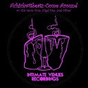 Achickwitbeatz - Come Around Original Mix