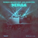 Roman Messer feat Jan Johnston - Nebula Radio Edit