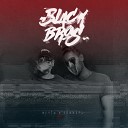 Black Bros - Дым