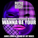 Diego Auguanno feat Nicole Mitchell - Wanna Be Your Sound of Joy Leisure Remix