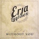 Erja Lyytinen - Without You
