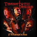 Thanatotic Desire - Virgins Blood on the Lunar Altar