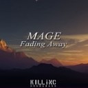 Mage - Fading Away Original mix