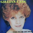 Gillian Lane - You Take My Heart Away