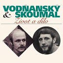 Jan Vod ansk Petr Skoumal - Ro novsk D de ek Live