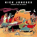 Kick Joneses - A Glass of Champagne