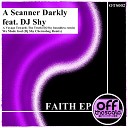 A Scanner Darkly feat DJ Shy - We Made God DJ Shy Chernobog Remix