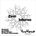 Zem - Inferno Original Mix