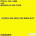 Paul Miller Ronald de Foe - Shake It Original Mix