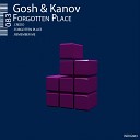 Kanov Gosh - Remember Me Original Mix