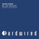 Adham Ashraf - Blue Moon Original Mix