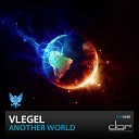 Vlegel - Another World Original Mix