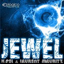 K Fel Laurent Mauritz - Jewel Original Mix