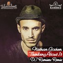 Nathan Goshen - Thinking About it Let it go Ramirez Remix