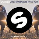 Janieck - Just Wanna Be With You Original Mix