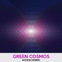 Green Cosmos - Trancedelic