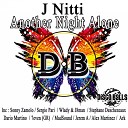 J Nitti - Another Night Alone Original Mix