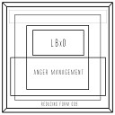 LBxD - Anger Management Original Mix