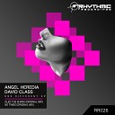 Angel Heredia David Class - No Times Original Mix