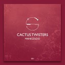 Cactus Twisters - Pom Pom Original Mix