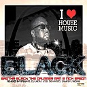 Brotha Black feat Nick Eason - I Love House Music Brian G Sirius Funk Mix