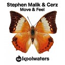 Stephen Malik Cerz - Move Feel Original Mix