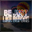 The Justice Hardcore Collective - Be Just Like Before Original Mix