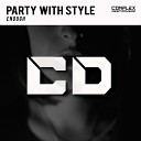 Party With Style - Enough Original Mix