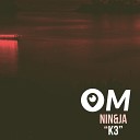 Nin Ja - K3 Original Mix