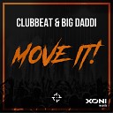 Clubbeat X Big Daddi - Move It Cmp3 eu