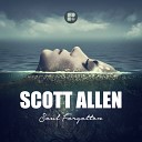 Scott Allen - Soul Forgotten Original Mix