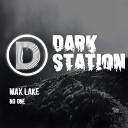 Max Lake - No One Original Mix
