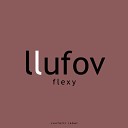 Flexy - Llufov Original Mix