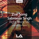 Zo Song feat Sabreena Singh - Right Beside Me Extended Mix